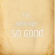 So Good Single