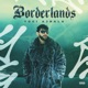 Borderlands feat Shaan Single