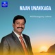 Naan Unakkaga Single