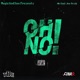 Oh No feat Ab Soul Single