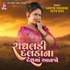 Radhaladi Daladana Deshma Avjo Single