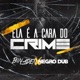 Ela É a Cara do Crime Single