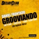 Grooviando Single