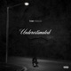 Underestimated