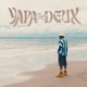 YAPA DEUX Single