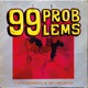 99 Problems Single