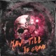 Rave Till the Grave Single