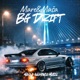 BG Drift Single