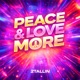 Peace Love More Single