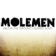 Molemen Below the Ground Buried Alive