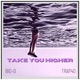 Take You Higher Single