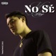 No Sé Single