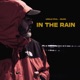 In The Rain feat Iguini Single