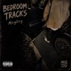 Bedroom Tracks
