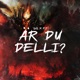 ÄR DU DELLI Single