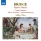 Bridge Piano Sonatas Vol 2