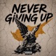 NEVER GIVING UP feat Scar Agrafos Vivlos Q Smth Pash Classick Xoss Monk Lost ZenX keefyskee Ντέιβ Alex Yotan Single
