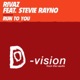 Run to You feat Stevie Rayno