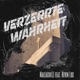 Verzerrte Wahrheit feat Kevin Lux Single