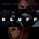 Bluff feat Malavita Single