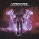 Overdose Single