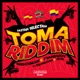 Toma Riddim feat GranKhan Jey D Single