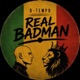 Real Badman Single