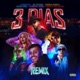 3 Días Remix feat Samanta Duque DJ Zetian Manco the Sound Single