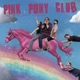 Pink Pony Club Cover Single