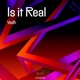 Is It Real Single