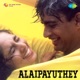 Alaipayuthey Original Motion Picture Soundtrack