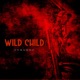 Wild Child Single