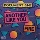 Another Like You Fire Single