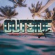 OUTSIDE feat Laro Don Single