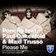 Please Me feat Paul Oakenfold Maxi Trusso EP