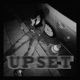 UPSET feat SUPA DUPA Font Leroy Single