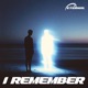 I REMEMBER Single