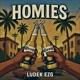 Homies Single