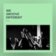 We Groove Different Single