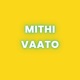 Mithi Vaato Single
