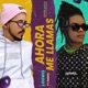 Ahora Me Llamas feat Hamil Single