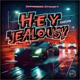 Hey Jealousy NightCore Remix feat April Joy Antona Tonez Single