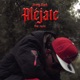 Aléjate Single