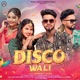 Disco Wali Single