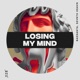 Losing My Mind Single