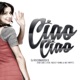 Ciao Ciao feat Nazley Young Mc Puppet EP