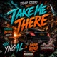 Take Me There feat IvannRidge Single