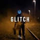 Glitch feat Silver Krueger Single