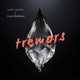 Tremors feat Lasse Matthiessen Single