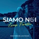 Siamo noi Single